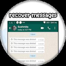 recover messages for whats APK