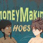 Money Making Hoes APK