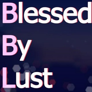 Blessed by Lust APK