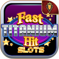 Fast Titanium Slots APK