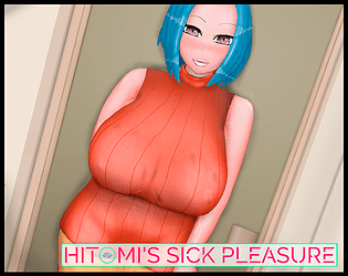 Hitomi's Sick Pleasure [18+] APK