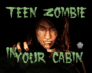 Teen Zombie in Your Cabin  APK