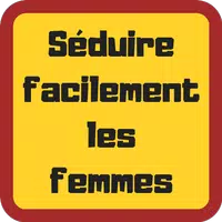 Séduire facilement les femmes  APK