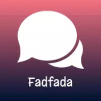 فضفضة شات دردشة بنات مع مجهول - Fadfada Chat Rooms APK