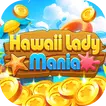 Hawaii Lady Mania  APK