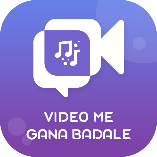 Video Me Gaana Badale  APK