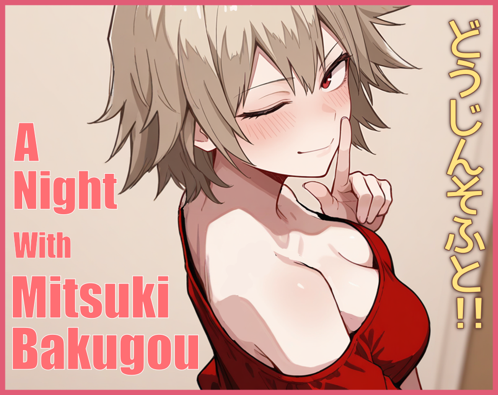 A Night With Mitsuki Bakugou APK